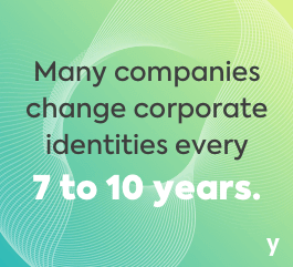 Many companies change corporate identities every 7 to 10 years.